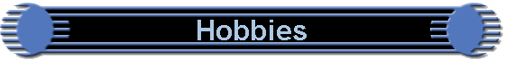 Hobbies
